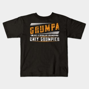 Grumpa Like A Regular Grandpa Only Grumpier Costume Gift Kids T-Shirt